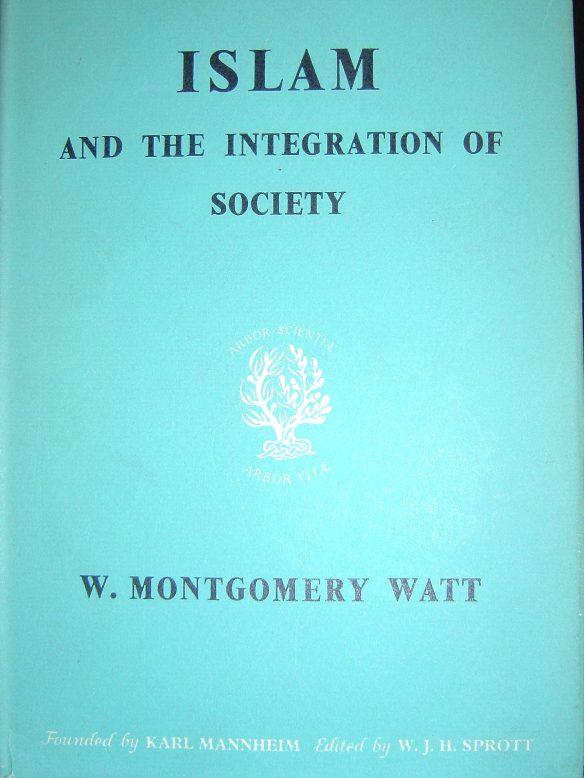 Islam and the Integration of Society.