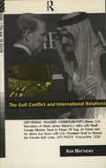 The Gulf Conflict and International Relations.