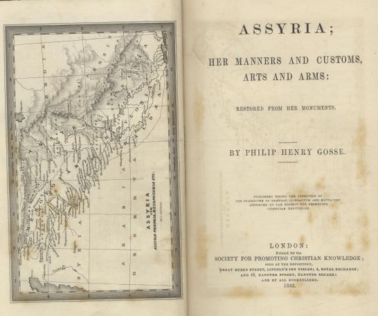 Assyria; Her Manners and Customs, Arts and Arms: Restored from the Monuments.