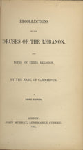 Recollections of The Druses of The Lebanon and Notes on their Religion.