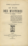 Au Pays des Mystéres. Pélerinage d’un Chrétien a la Mecque et a Medine.