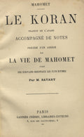 Le Koran. Traduit de l’Arabe, accompangne de notes, et precede d’un abrege de la vie de Mahomet, tres des ecrivains Orienteaux les plus estimes.