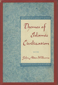 Themes of Islamic Civilization.