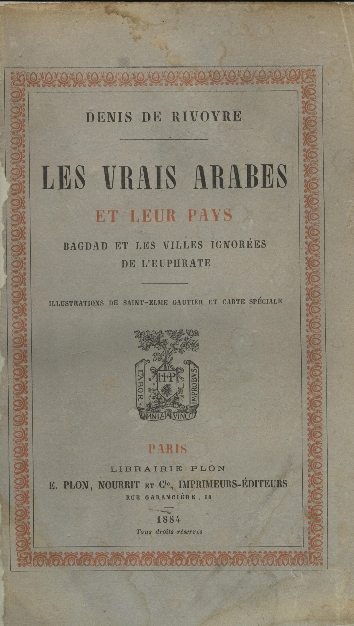 Les Vrais Arabes et Leur Pays. Bagdad et Les Villes Ignorees de l'Euphrate.