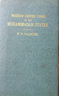 Modern Copper Coins of the Muhammadan States of Turkey, Persia, Egypt, Afghanistan, Morocco, Tripoli, Tunis, etc.