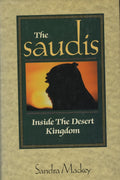 The Saudis. Inside The Desert Kingdom.