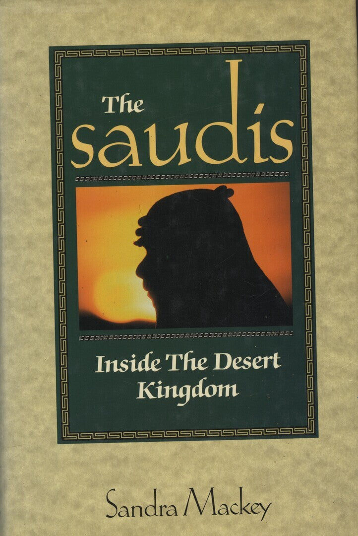 The Saudis. Inside The Desert Kingdom.