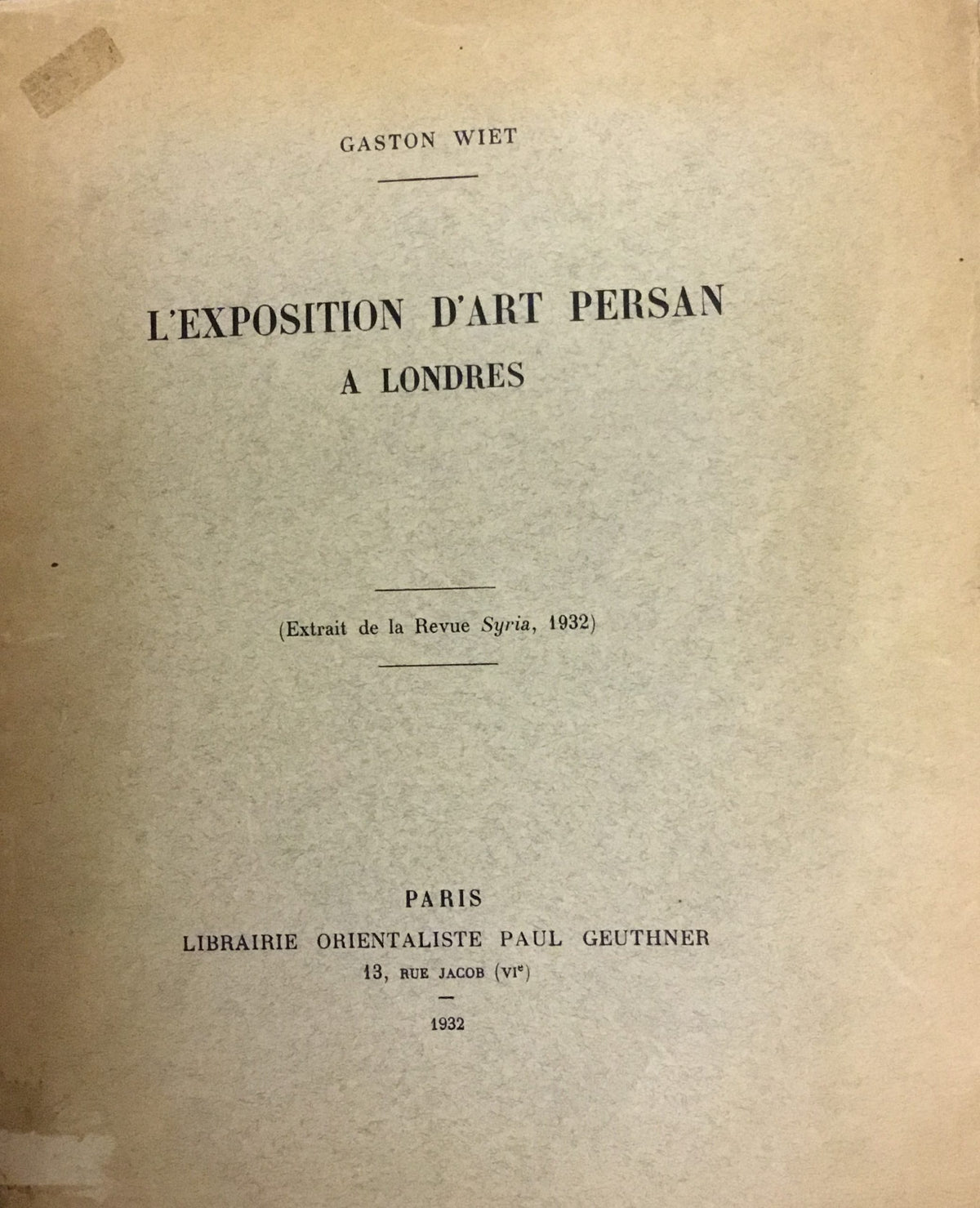 L’Exposition d’Art Persan a Londres.