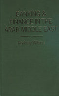 Banking and Finance in The Arab Middle East.