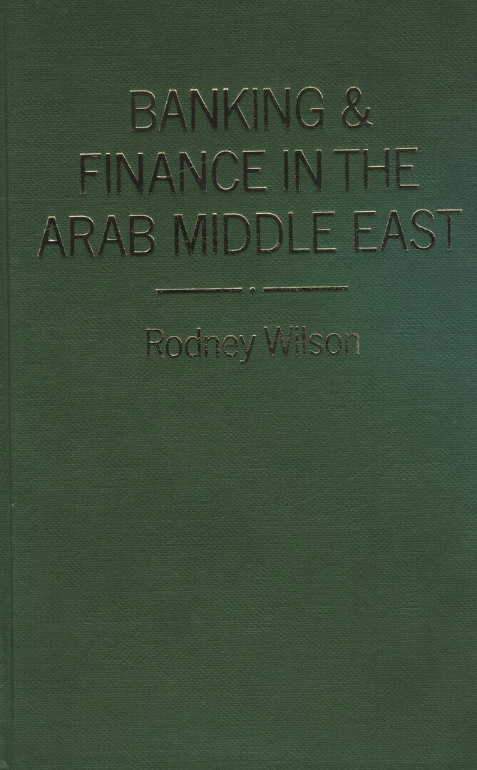 Banking and Finance in The Arab Middle East.
