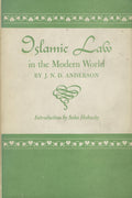 Islamic Law in The Modern World.