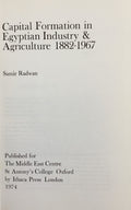 Capital Formation in Egyptian Industry & Agriculture 1882-1967.