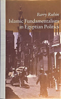 Islamic Fundamentalism in Egyptian Politics.
