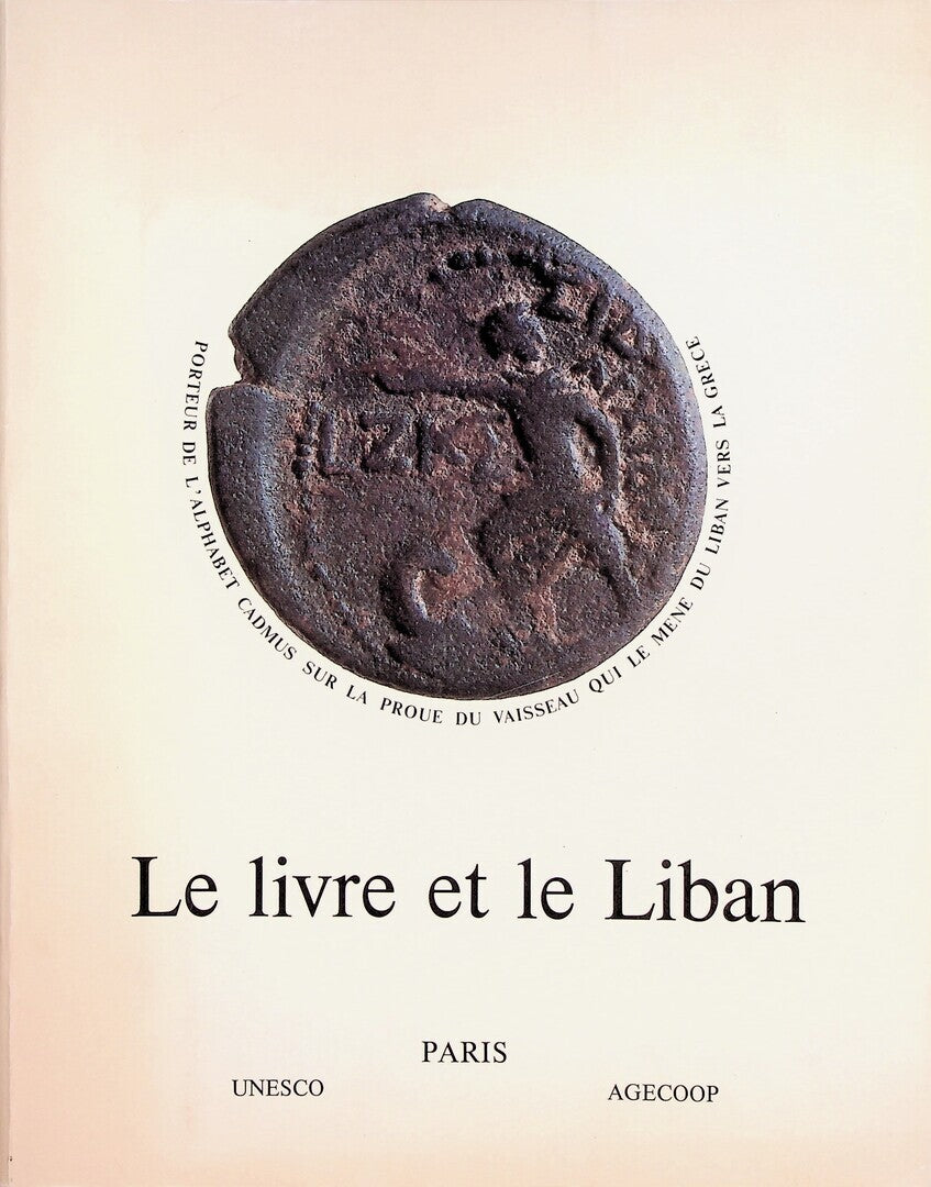 Le Livre et le Liban Jusqu’a 1900.