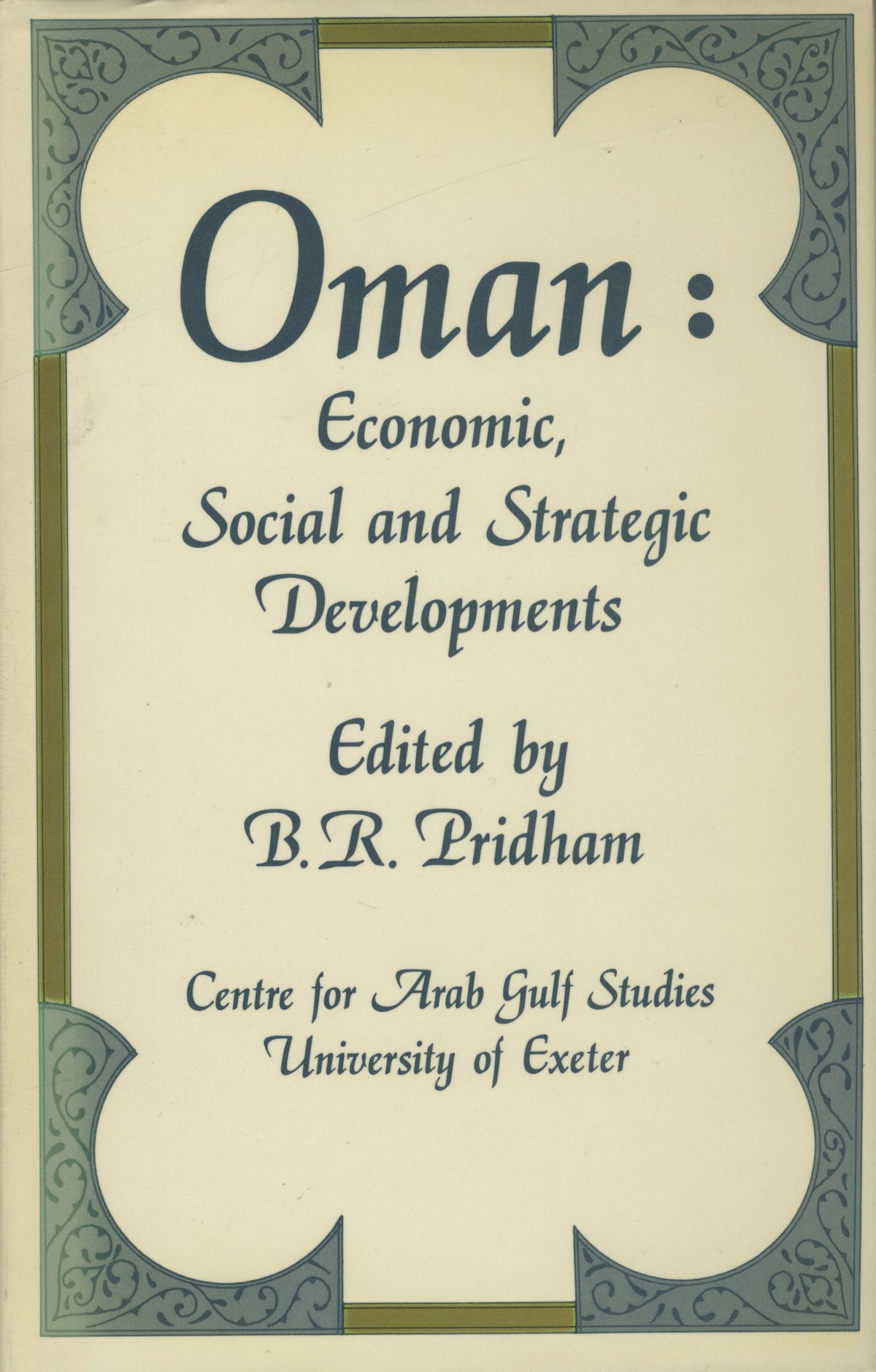Oman: Economic, Social and Strategic Developments.