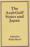 The Arab Gulf States and Japan. Prospects for Cooperation.