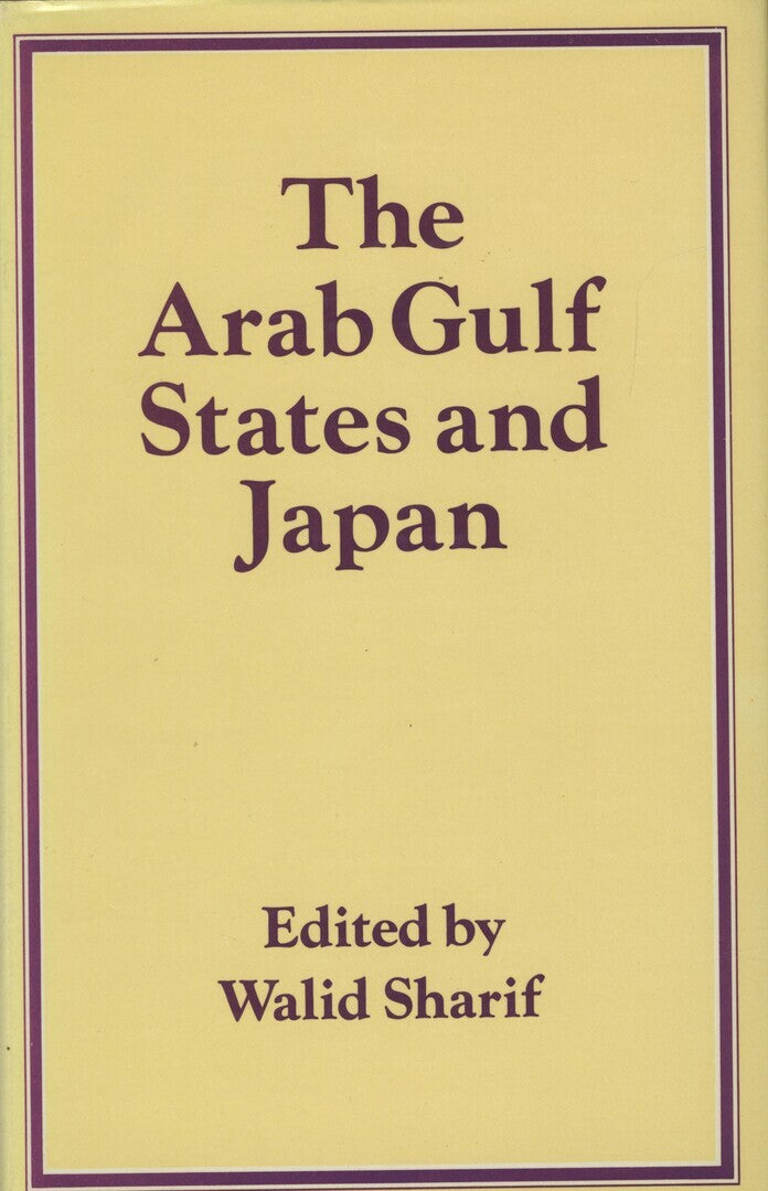 The Arab Gulf States and Japan. Prospects for Cooperation.