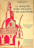 La Mosquée d’Ibn Touloun et ses Alentours. Promenade Archéologique.
