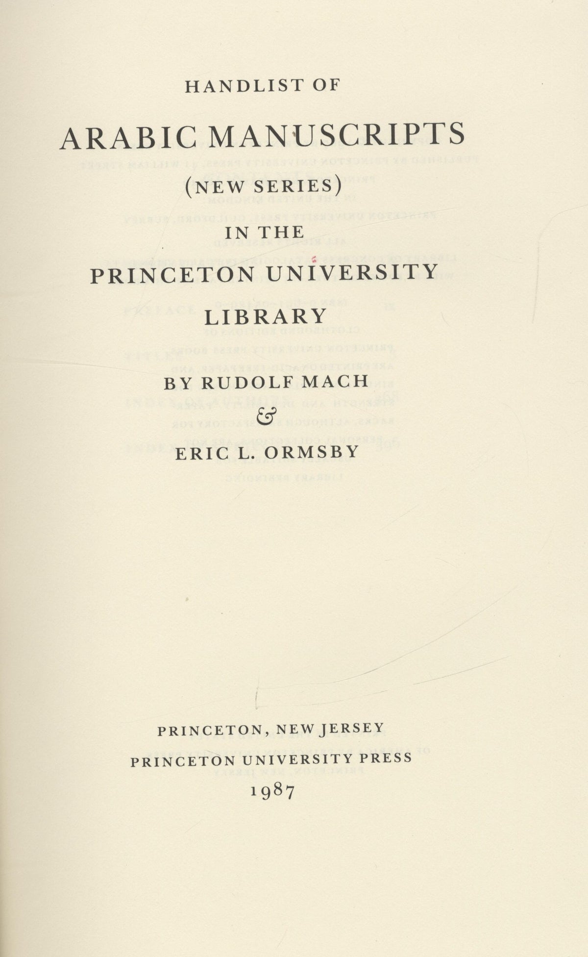 Handlist of Arabic Manuscripts (New Series) in The Princeton University Library.