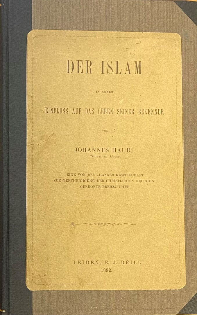 Der Islam. In seinem einfluss auf das Leben seiner Bekenner.