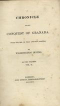 A Chronicle of The Conquest of Granada from the Mss. of Fray Antonio Agapida. VOLUME II ONLY.