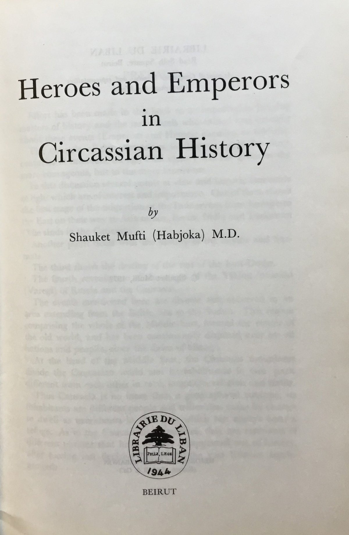 Heroes and Emperors in Circassian History.