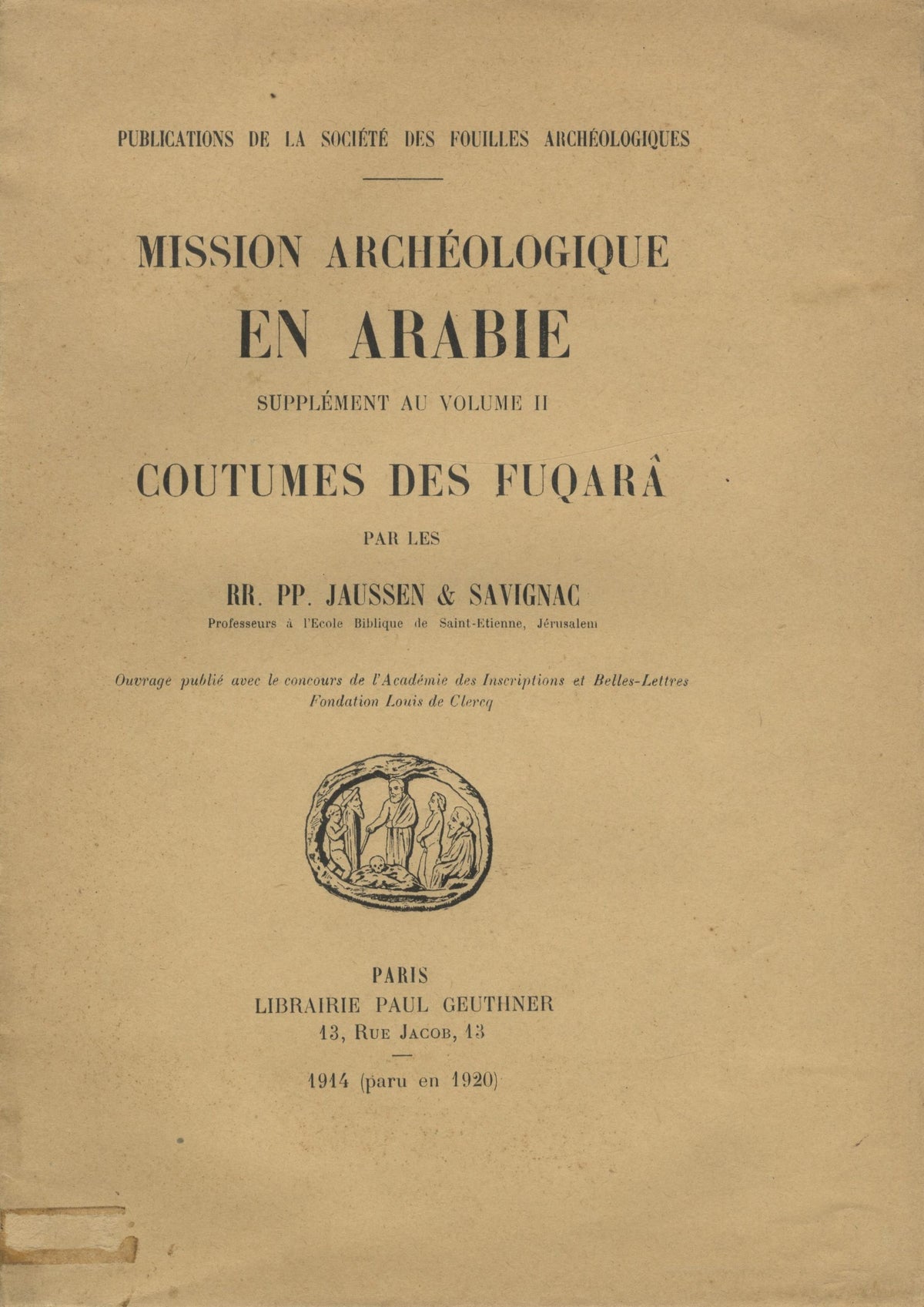 Mission Archeologique en Arabie. Supplement au Volume II: Coutumes des Fuqara.