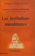Les Institutions Musulmanes.