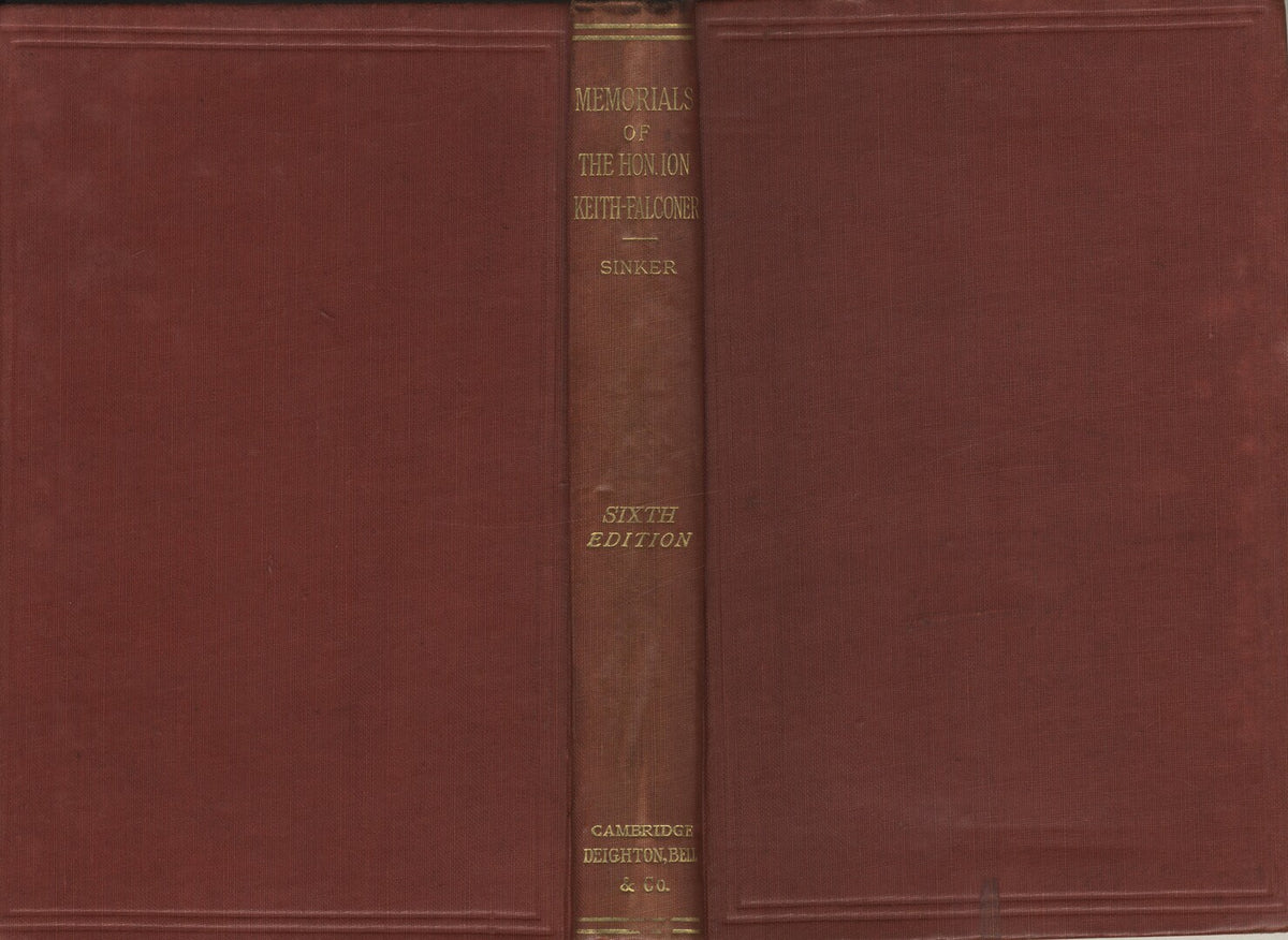 Memorials of the Hon. Ion Keith-Falconer. Late Lord Almoner’s professor of Arabic in the University of Cambridge, and missionary to Mohammedans of Southern Arabia.