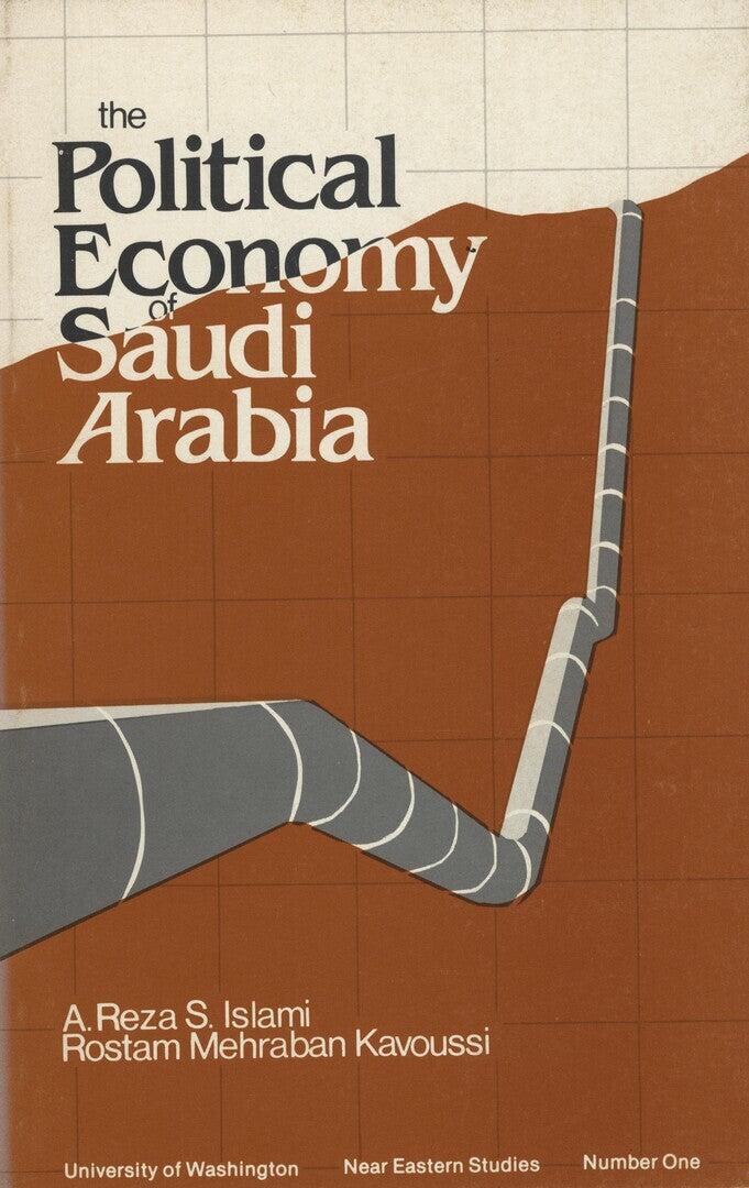 The Political Economy of Saudi Arabia.