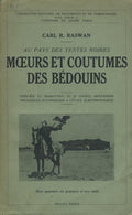 Aux Pays des Tentes Noires, Moeurs et Coutumes des Bédouins.