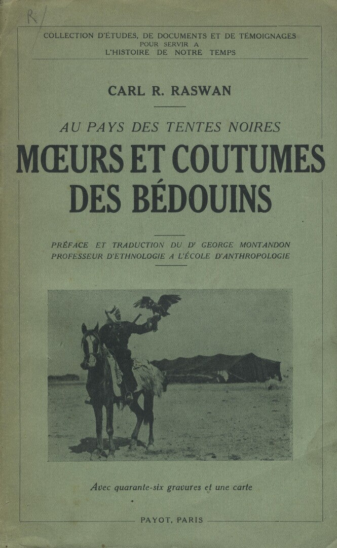 Aux Pays des Tentes Noires, Moeurs et Coutumes des Bédouins.