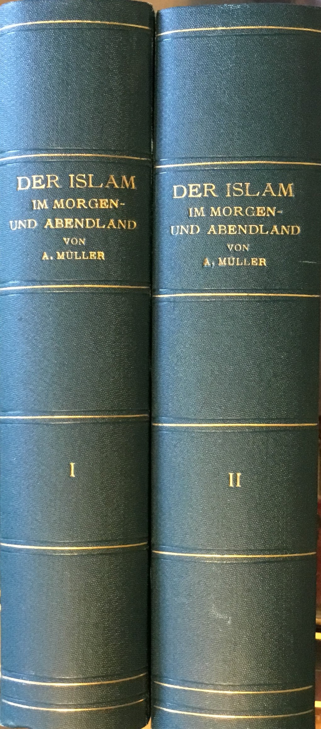 Der Islam im Morgen und Abendland. TWO VOLUMES.