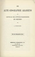 Die Alte Geographie Arabiens. Als Grundlage der Entwicklungsgeschichte des Semitismus.