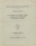 La Société du Mont Liban a L’Epoque de la Révolution Industrielle en Europe.