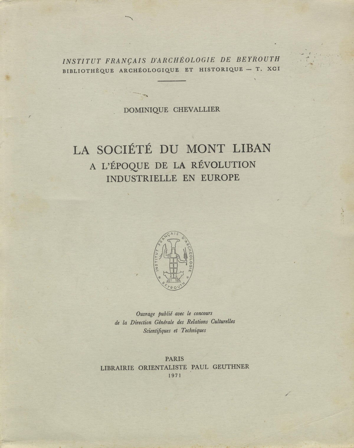 La Société du Mont Liban a L’Epoque de la Révolution Industrielle en Europe.