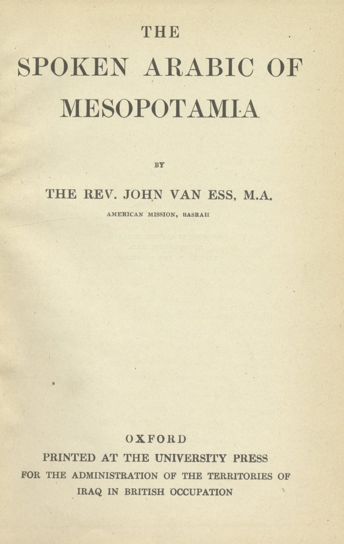 The Spoken Arabic of Mesopotamia.