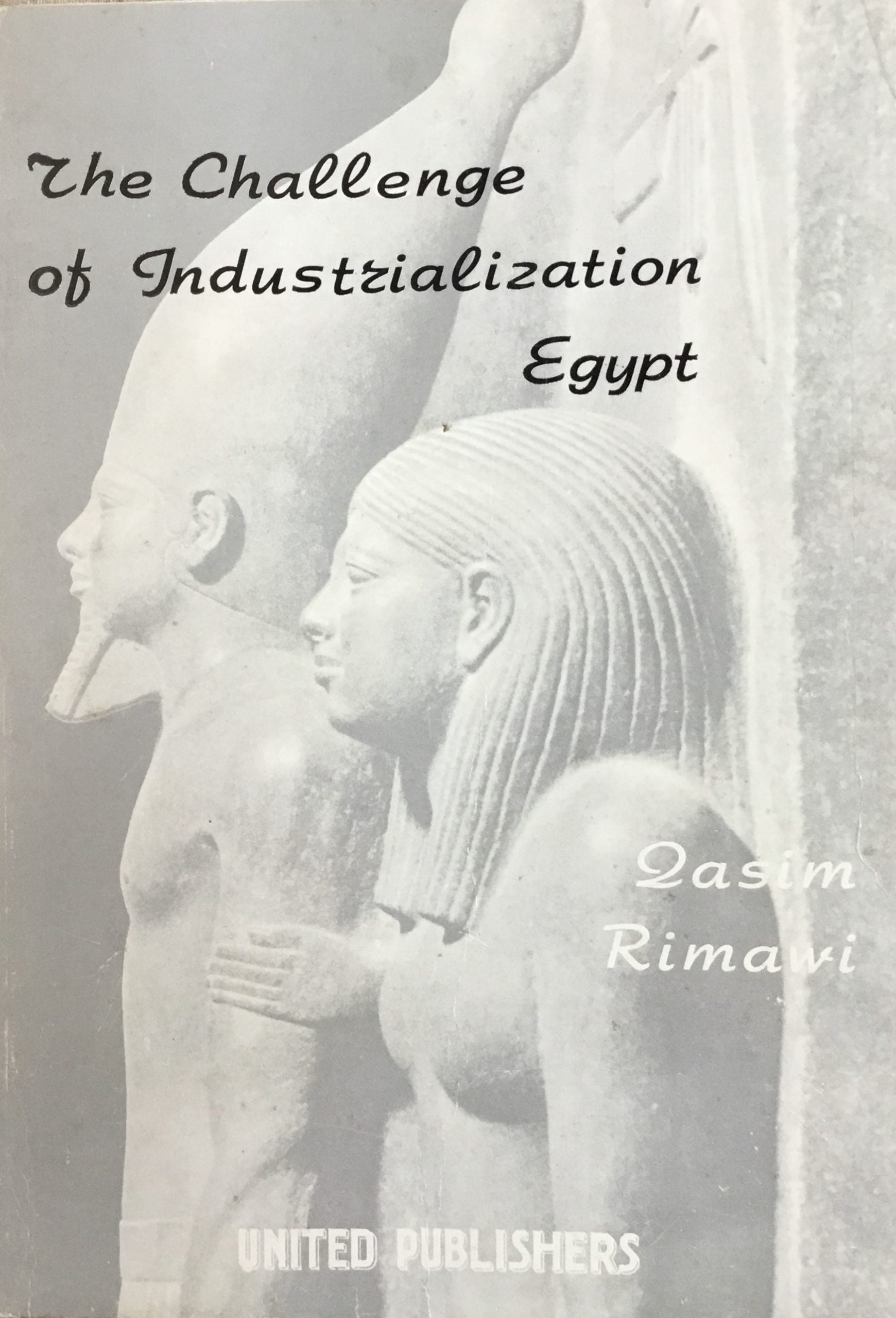 The Challenge of Industrialisation, Egypt.
