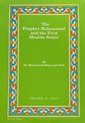 The Prophet Mohammad and The First Muslim States.