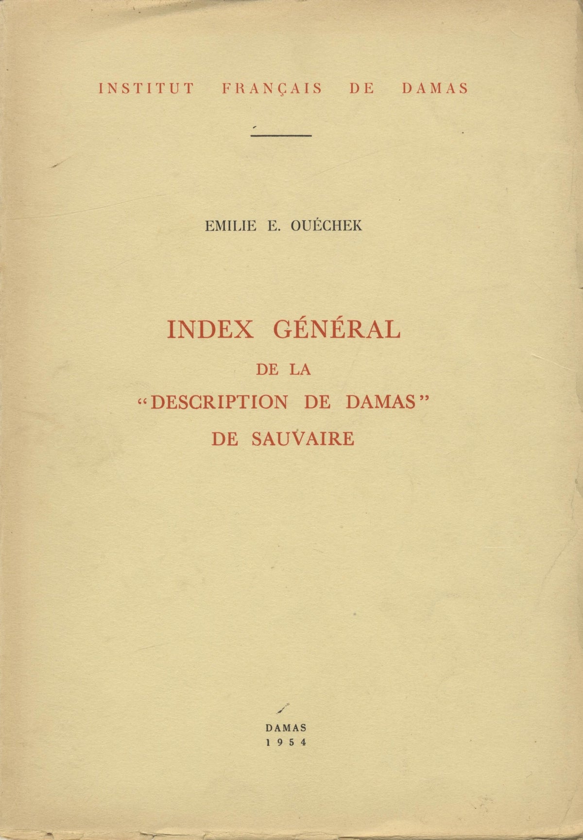 Index Général de La “Description de Damas” de Sauvaire.