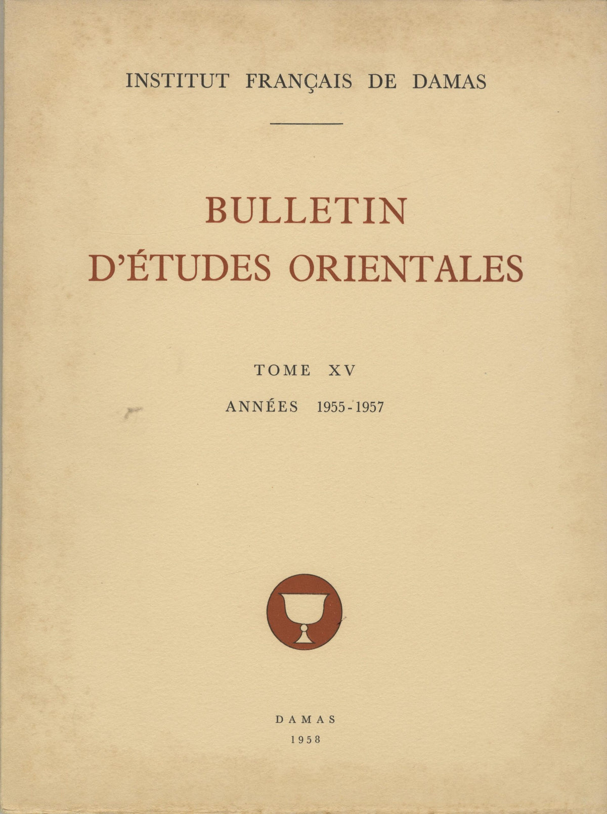 Bulletin d’Études Orientales Tome XV, Années 1955-1957.