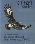 The Journal of Oman Studies, Special Report No: 2, The Scientific Results of The Oman Flora and Fauna Survey 1977 (Dhofar).