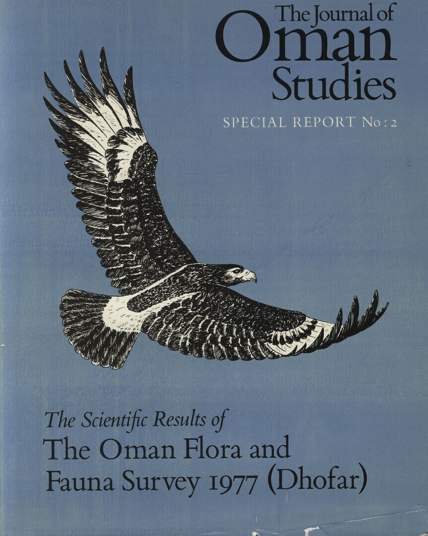 The Journal of Oman Studies, Special Report No: 2, The Scientific Results of The Oman Flora and Fauna Survey 1977 (Dhofar).