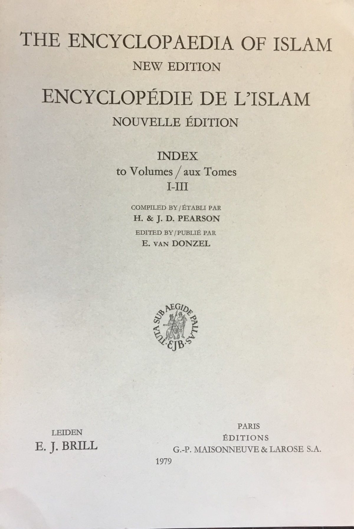 The Encyclopaedia of Islam. New Edition. Supplement, Fascicules 1-2. Prepared by a Number of  Leading Orientalists.