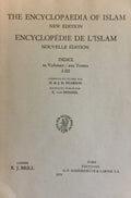 The Encyclopaedia of Islam New Edition. Index to Volumes I-III /  Encyclopedie de L’Islam Nouvelle Edition.