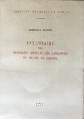 Inventaire des Monnaies Musulmanes Anciennes du Musée de Caboul.