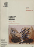 Paroles Signes Mythes. Mélanges offerts a Jamal Eddine Bencheikh.