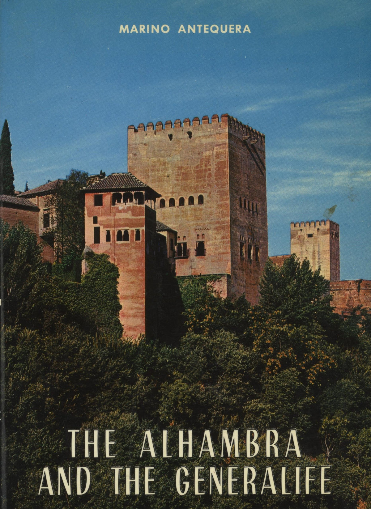 The Alhambra and The Generalife.
