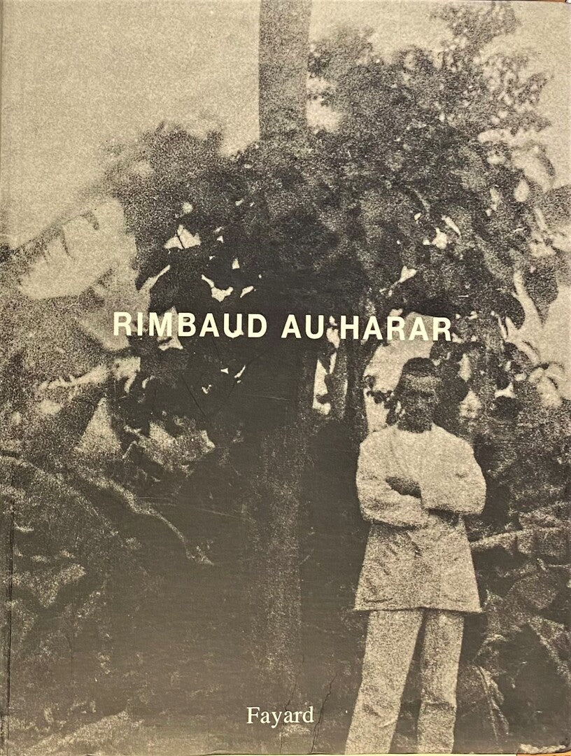 Rimbaud au Harar.