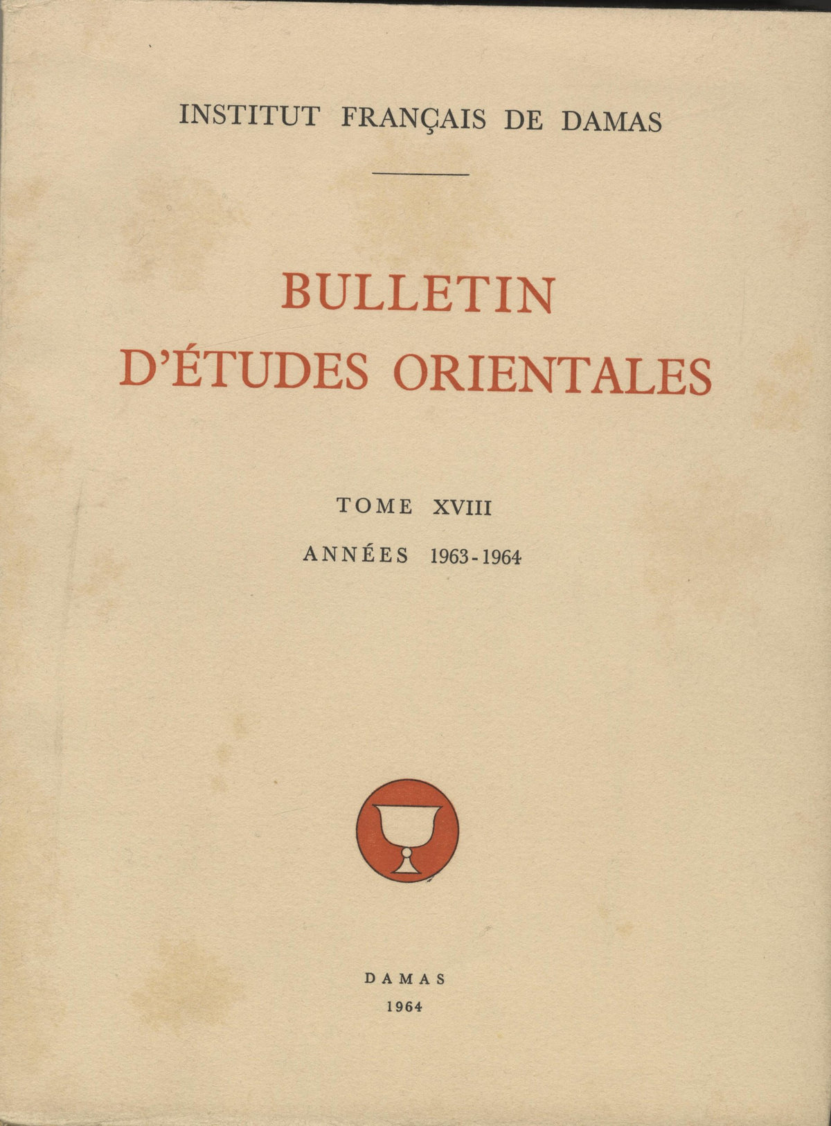 Bulletin d’Études Orientales Tome XVIII, Années 1963-1964.
